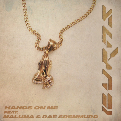Hands On Me/BURNS／Rae Sremmurd