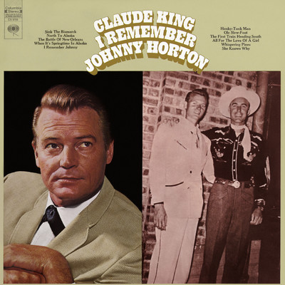 アルバム/I Remember Johnny Horton/Claude King