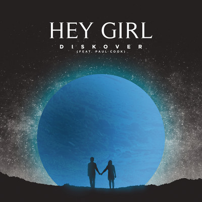 シングル/Hey Girl feat.Paul Cook/Diskover