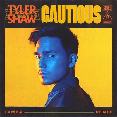 Cautious (Famba Remix)/Tyler Shaw