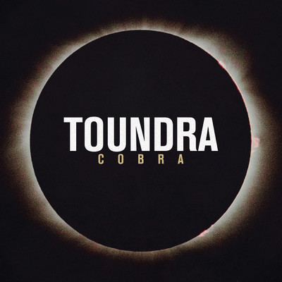 シングル/Cobra/Toundra