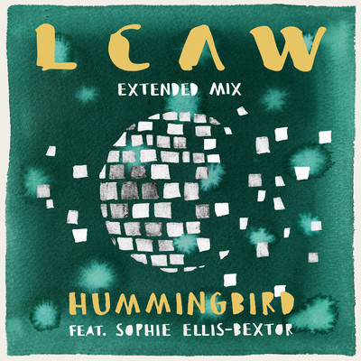 シングル/Hummingbird (Extended Mix) feat.Sophie Ellis-Bextor/LCAW