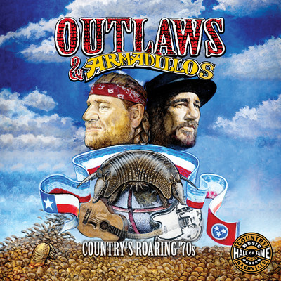 Outlaws & Armadillos: Country's Roaring '70s/Various Artists