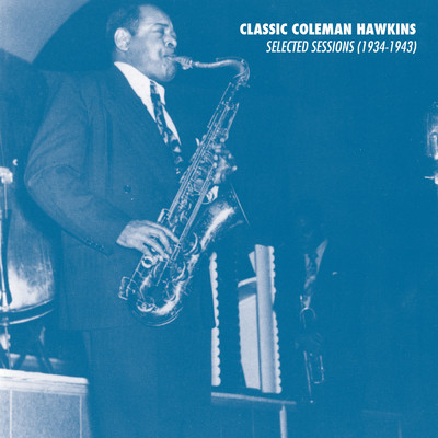 She's Funny That Way/Coleman Hawkins & His Orchestra