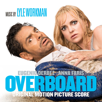 アルバム/Overboard (Original Motion Picture Score)/Lyle Workman