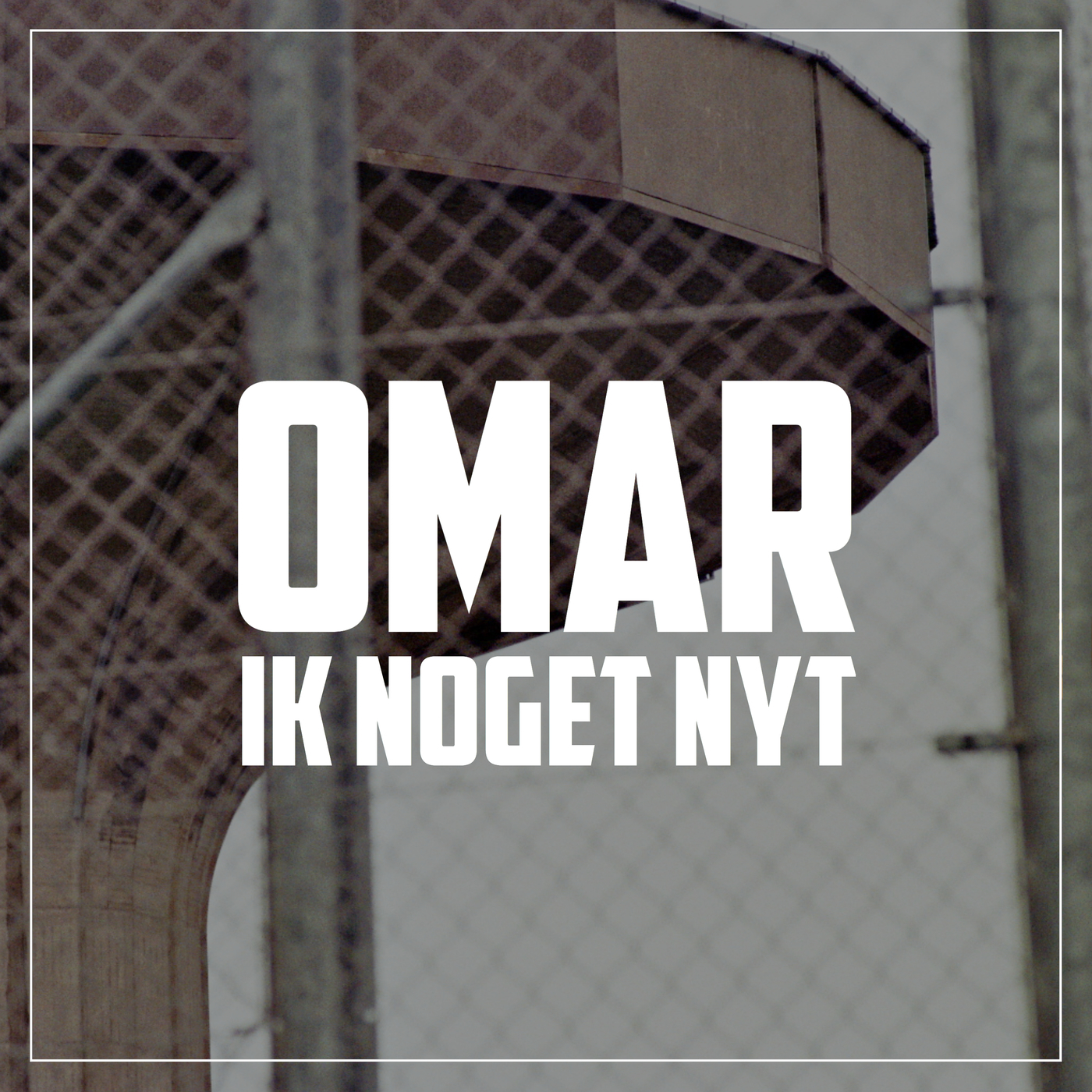 Ik Noget Nyt/Omar