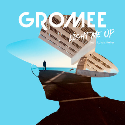 シングル/Light Me Up (Eurovision Karaoke Version) feat.Lukas Meijer/Gromee