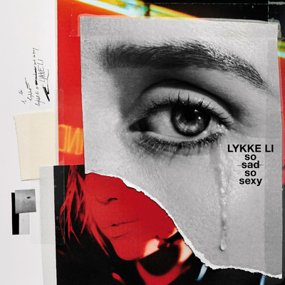 アルバム/so sad so sexy (Explicit)/Lykke Li