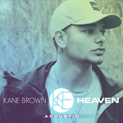 シングル/Heaven (Acoustic)/Kane Brown