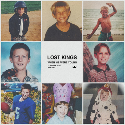 When We Were Young feat.Norma Jean Martine/Lost Kings