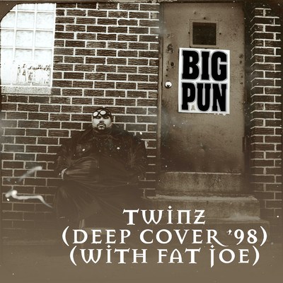 Twinz (Clean) feat.Fat Joe/Big Punisher