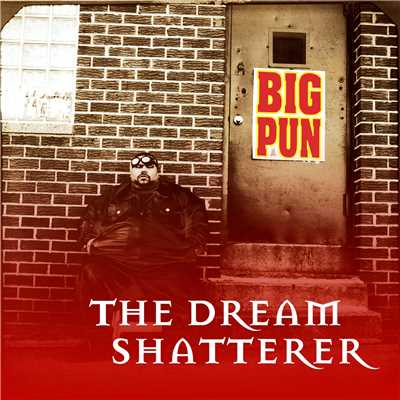 アルバム/The Dream Shatterer EP (Explicit)/Big Pun