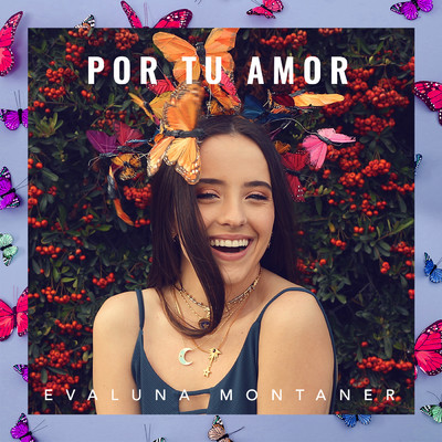 シングル/Por Tu Amor/Evaluna Montaner