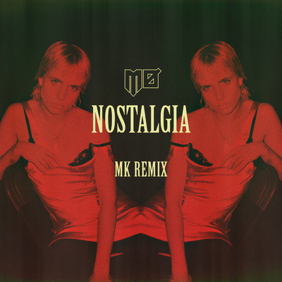 Nostalgia (MK Remix)/MO