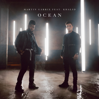 シングル/Ocean feat.Khalid/Martin Garrix