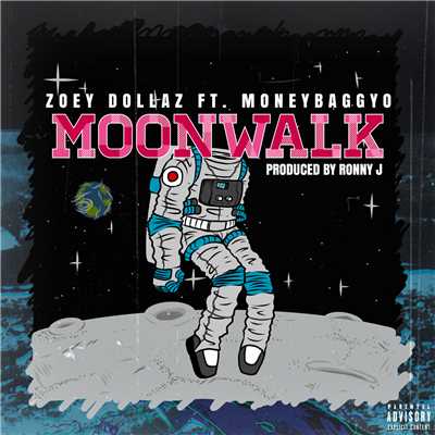 シングル/Moonwalk (Explicit) feat.Moneybagg Yo/Zoey Dollaz