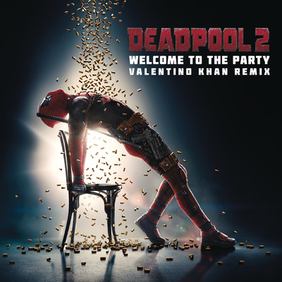 シングル/Welcome to the Party (Valentino Khan Remix) (Explicit) feat.Zhavia/Diplo／French Montana／Lil Pump
