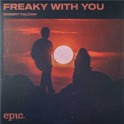 シングル/Freaky With You/Robert Falcon
