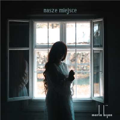 シングル/Nasze Miejsce/Marta Bijan