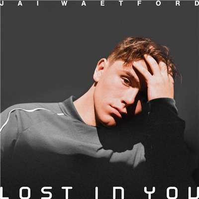シングル/Lost In You/Jai Waetford