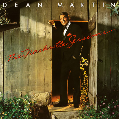 アルバム/The Nashville Sessions/DEAN MARTIN