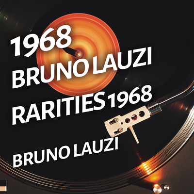 アルバム/Bruno Lauzi - Rarities 1968/Bruno Lauzi