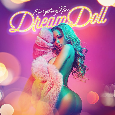 Everything Nice (Explicit)/DreamDoll