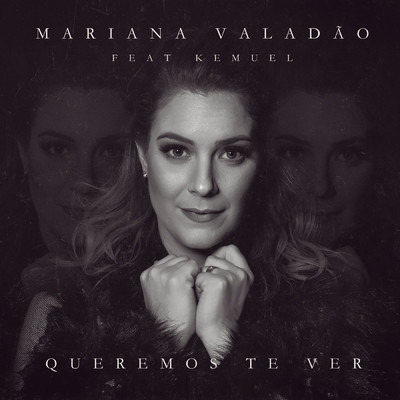 シングル/Queremos Te Ver feat.Kemuel/Mariana Valadao