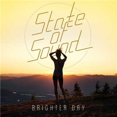 アルバム/Brighter Day/State of Sound