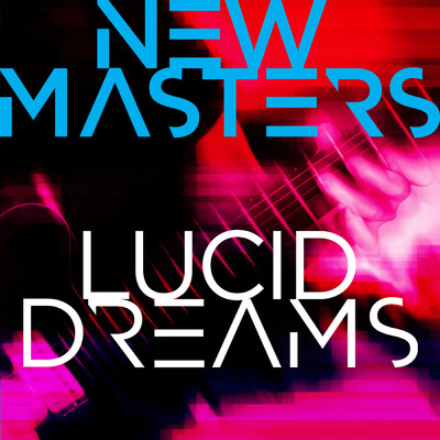 シングル/Lucid Dreams feat.Gilad Hekselman/New Masters