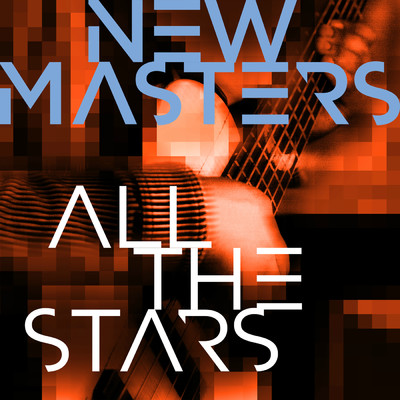 All the Stars feat.Burniss Earl Travis/New Masters
