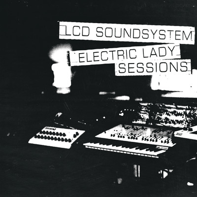 シングル/(We Don't Need This) Fascist Groove Thang (electric lady sessions)/LCD Soundsystem