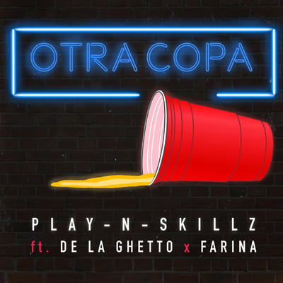シングル/Otra Copa feat.De La Ghetto/Play-N-Skillz