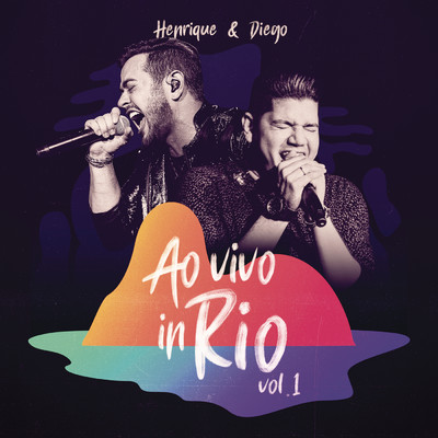 アルバム/Ao Vivo in Rio, Vol. 1/Henrique & Diego