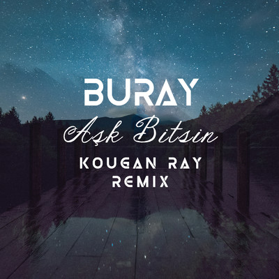 シングル/Ask Bitsin (Kougan Ray Remix)/Buray