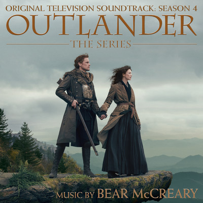 アルバム/Outlander: Season 4 (Original Television Soundtrack)/Bear McCreary