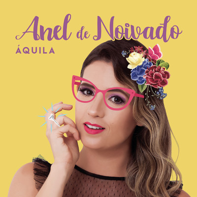 シングル/Anel de Noivado/Aquila
