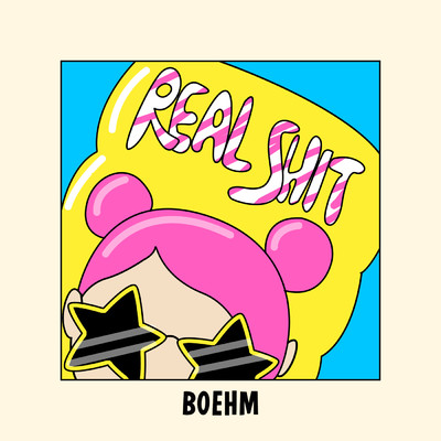 シングル/Real Shit (Explicit)/Boehm