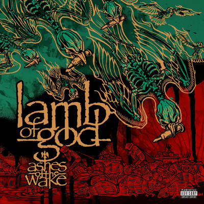 アルバム/Ashes of the Wake (15th Anniversary) (Explicit)/Lamb of God