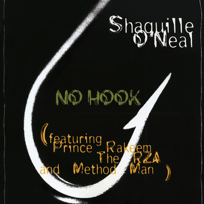 シングル/No Hook (Waterbed Remix) feat.Prince Rakeem ”The RZA”,Method Man/Shaquille O'Neal