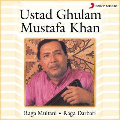 シングル/Raga Darbari (Drut Ektaal, ”Kase Kahun Main Piya Ki Reet”)/Ustad Ghulam Mustafa Khan