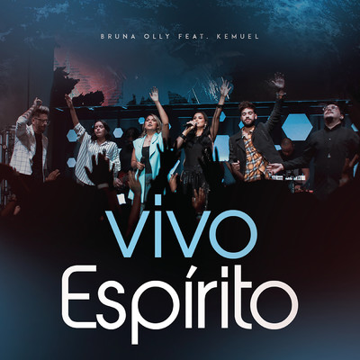 アルバム/Vivo Espirito (Spirit of the Living God)/Bruna Olly