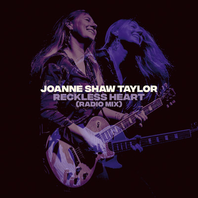 シングル/Reckless Heart (Radio Mix)/Joanne Shaw Taylor