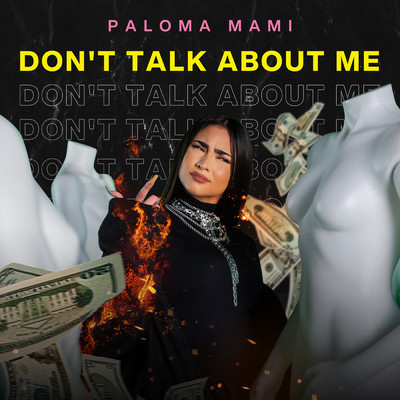 シングル/Don't Talk About Me (Explicit)/Paloma Mami