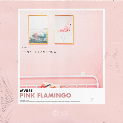 シングル/Pink Flamingo/MVRSE