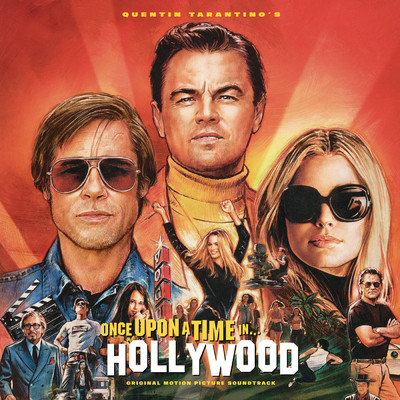 Quentin Tarantino's Once Upon a Time in Hollywood Original Motion Picture Soundtrack/Various Artists