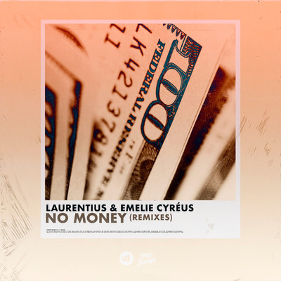 No Money (Greg Dela Remix)/Laurentius／Emelie Cyreus