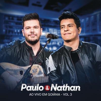 アルバム/Paulo e Nathan Ao Vivo - EP 3/Paulo e Nathan