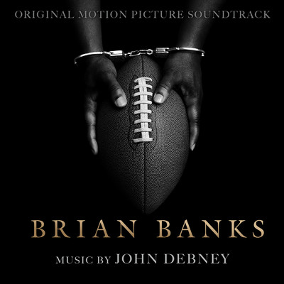 アルバム/Brian Banks (Original Motion Picture Soundtrack)/John Debney