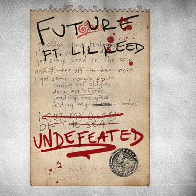 Undefeated (Explicit) feat.Lil Keed/Future
